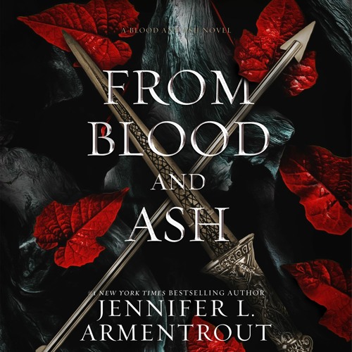 Jennifer L. Armentrout - From Blood And Ash Audiobook