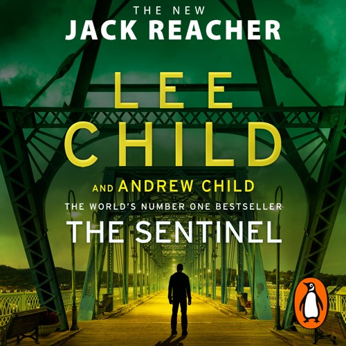 Lee Child, Andrew Child - The Sentinel Audiobook