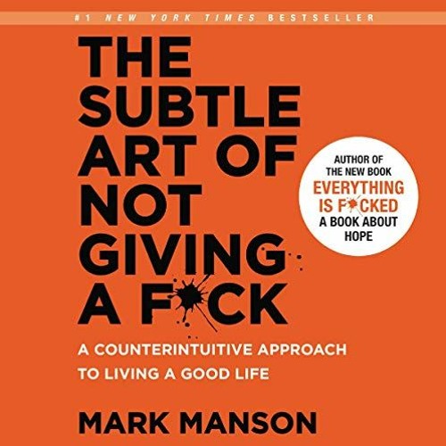 Mark Manson - The Subtle Art of Not Giving a F*Ck Audiobook