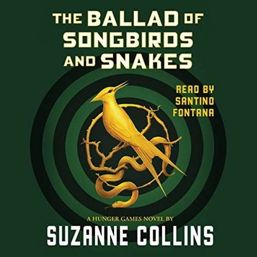 Suzanne Collins - The Ballad of Songbirds And Snakes Audiobook