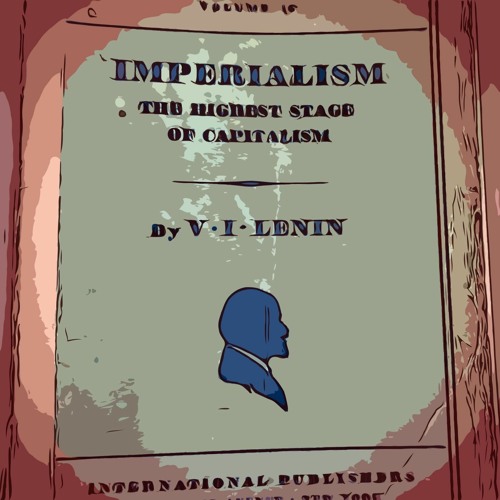 V. I. Lenin - Imperialism, the Highest Stage of Capitalism Audiobook