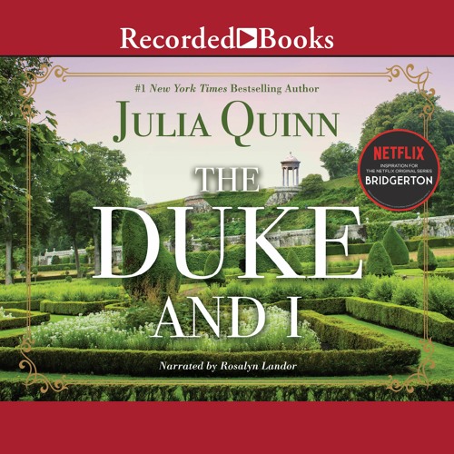 Julia Quinn - The Duke And I Audiobook