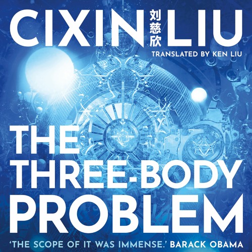 Cixin Liu - The Three-Body Problem Audiobook