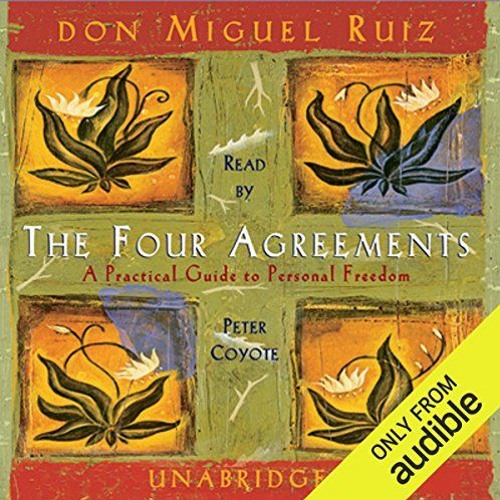 Don Miguel Ruiz - The Four Agreements Audiobook