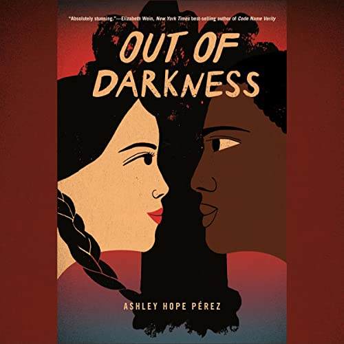 Ashley Hope Pérez – Out of Darkness Audiobook