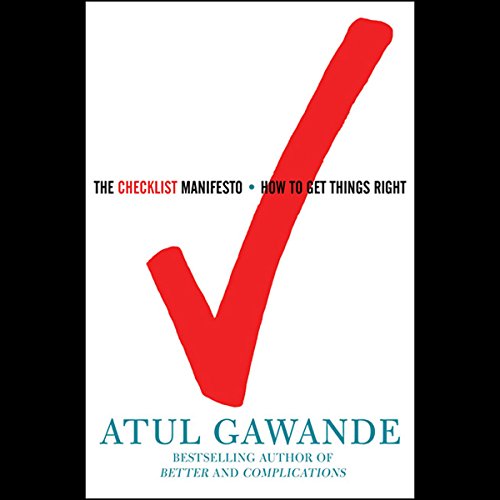 Atul Gawande – The Checklist Manifesto Audiobook