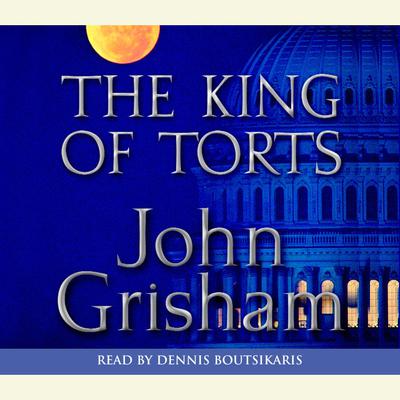 John Grisham - The King of Torts Audiobook