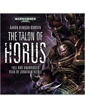 Aaron Dembski-Bowden - The Talon of Horus Audiobook