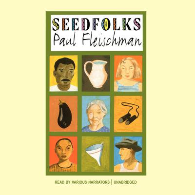 Paul Fleischman - Seedfolks Audiobook