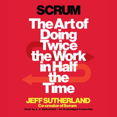 Jeff Sutherland - Scrum Audiobook