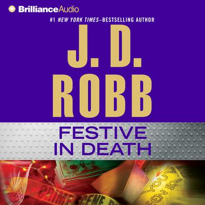 J. D. Robb - Festive in Death Audiobook