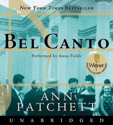 Ann Patchett - Bel Canto Audiobook