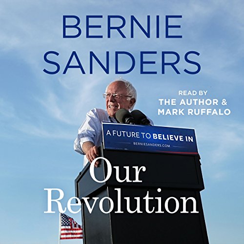 Bernie Sanders – Our Revolution Audiobook: Unleash Change!