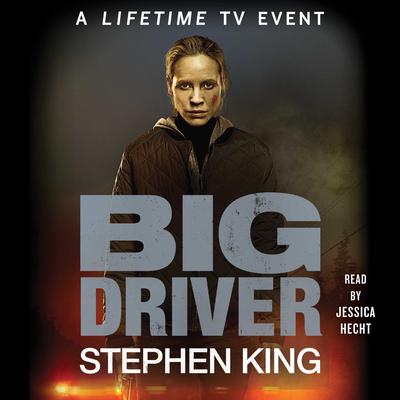 Stephen King - Big Driver Audiobook: A Thrilling Listen