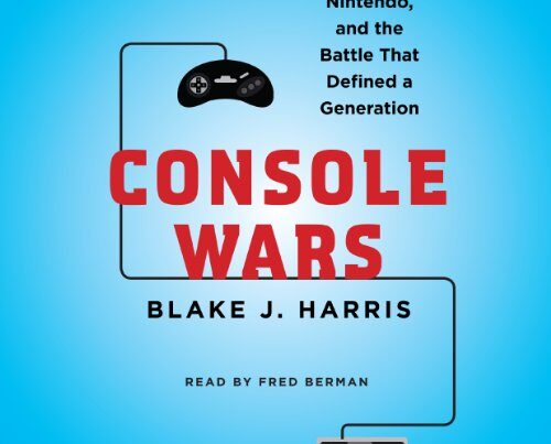 Blake J. Harris - Console Wars Audiobook