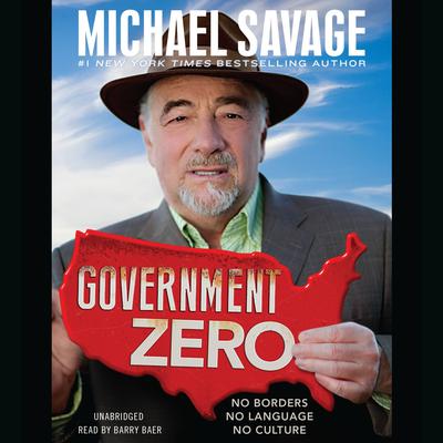 Michael Savage - Government Zero Audiobook