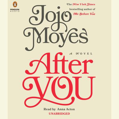 Jojo Moyes - After You Audiobook