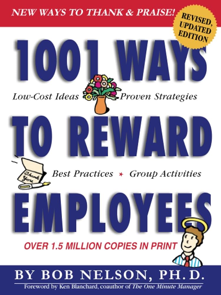 Bob Nelson – 1001 Ways to Reward Employees Audiobook