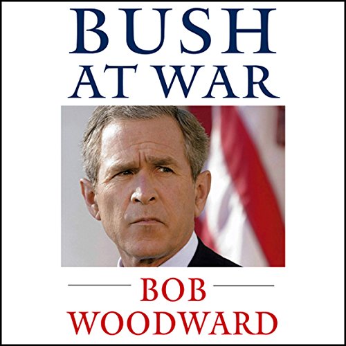 Bob Woodward – Bush at War Audiobook