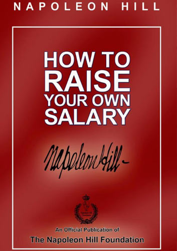 Napoleon Hill - How to Raise Your Own Salary Audiobook