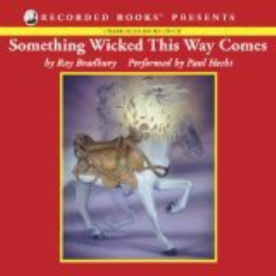 Something Wicked This Way Comes Audiobook by Ray Bradbury