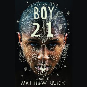 Matthew Quick - Boy21 Audiobook