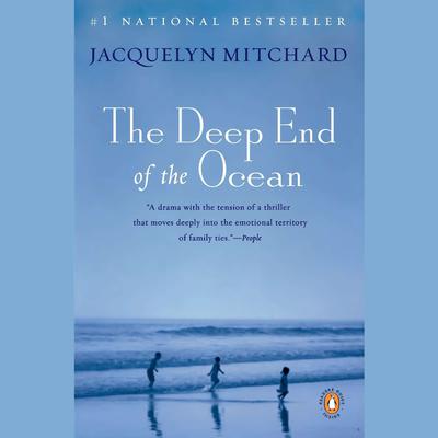 Jacquelyn Mitchard - The Deep End of the Ocean Audiobook