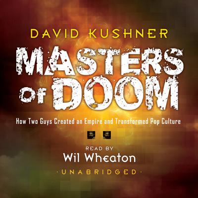 David Kushner - Masters of Doom Audiobook