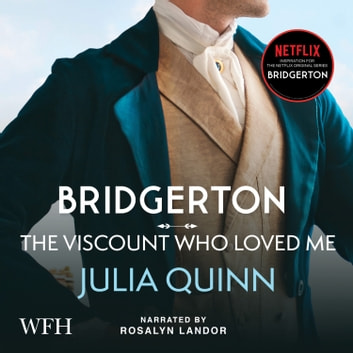 Julia Quinn - The Viscount Who Loved Me Audiobook