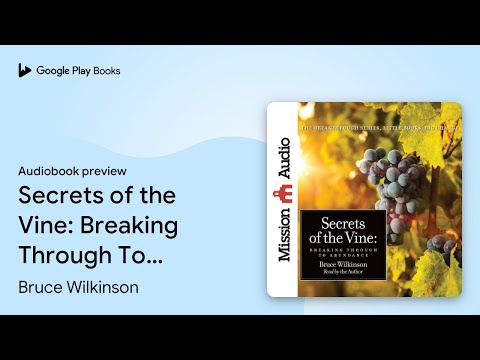 Bruce Wilkinson – Secrets of the Vine Audiobook