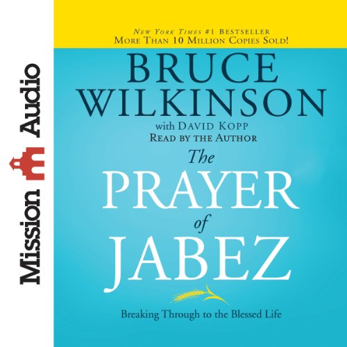 Bruce Wilkinson – The Prayer of Jabez Audiobook