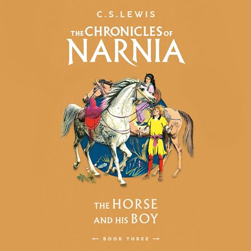 C. S. Lewis – The Horse And His Boy Audiobook