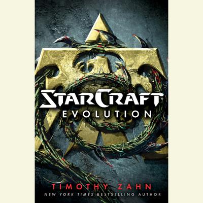 Timothy Zahn - Starcraft: Evolution Audiobook