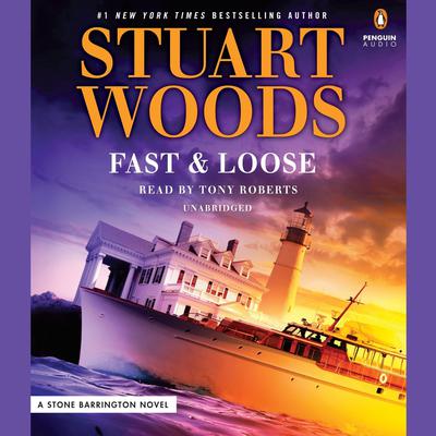 Stuart Woods - Fast And Loose Audiobook