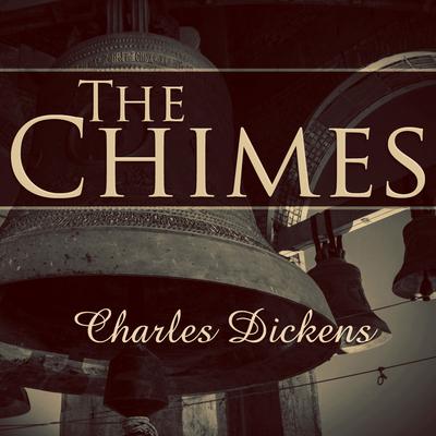 Charles Dickens - The Chimes Audiobook