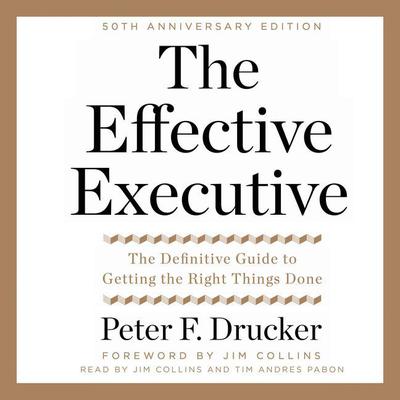 Peter F. Drucker - The Effective Executive Audiobook