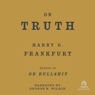 Harry G. Frankfurt - On Bullshit Audiobook