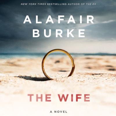 Alafair Burke - The Wife Audiobook