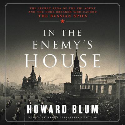Howard Blum - In the Enemy'S House Audiobook