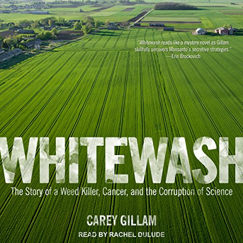 Carey Gillam – Whitewash Audiobook