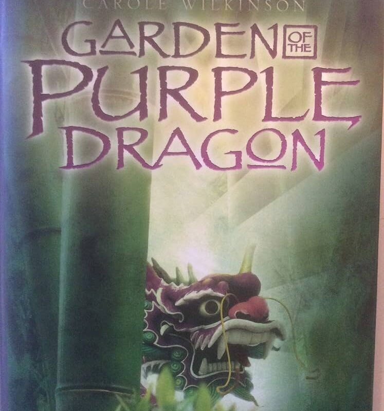 Carole Wilkinson - Garden of the Purple Dragon Audiobook
