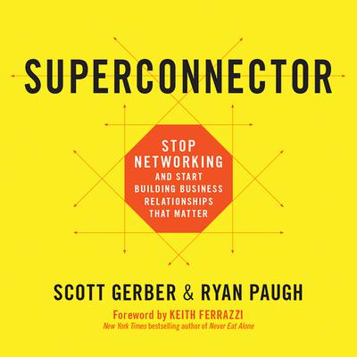 Scott Gerber - Superconnector Audiobook
