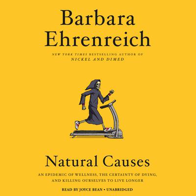 Barbara Ehrenreich - Natural Causes Audiobook