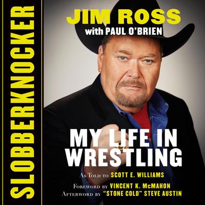 Jim Ross - Slobberknocker Audiobook