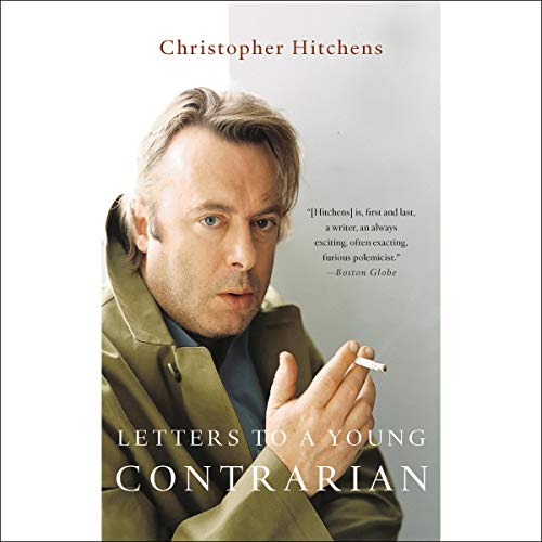 Christopher Hitchens – Letters to a Young Contrarian Audiobook