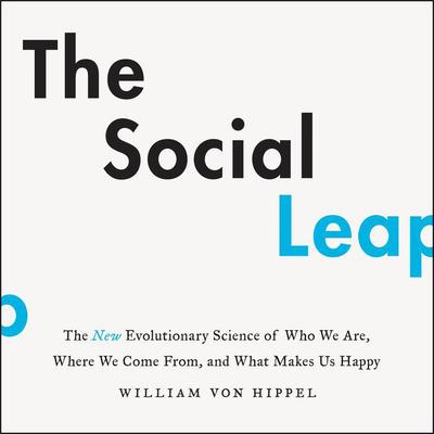 William Von Hippel - The Social Leap Audiobook