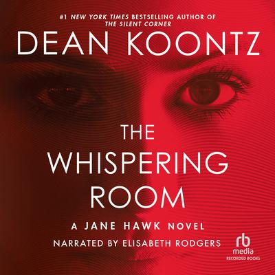 Dean Koontz - The Whispering Room Audiobook
