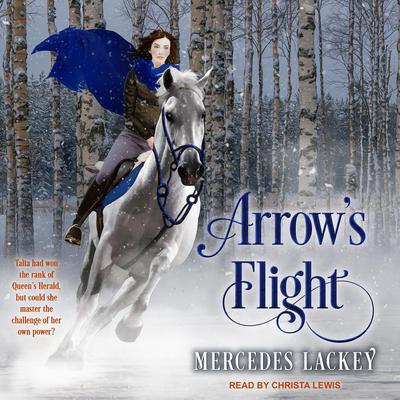 Mercedes Lackey - Arrow'S Flight Audiobook