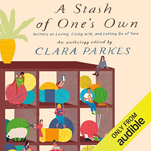 Clara Parkes – A Stash of One’S Own Audiobook