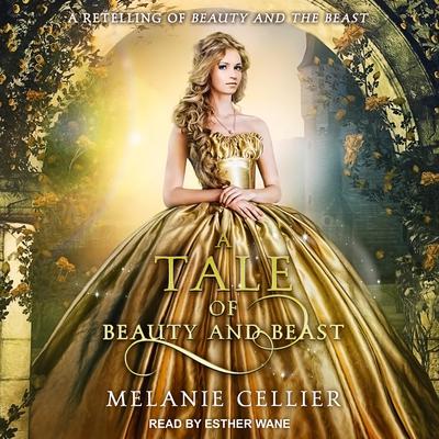 Melanie Cellier - A Tale of Beauty And Beast Audiobook